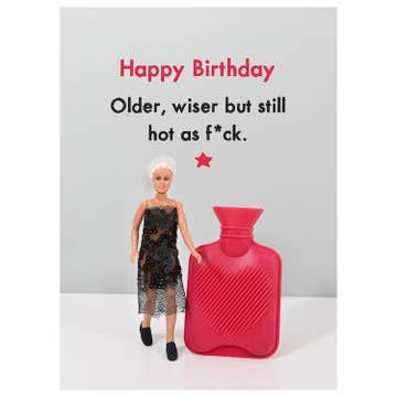 Older ,wiser but still hot Card