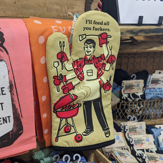 Feed All You Fuckers Oven Mitt