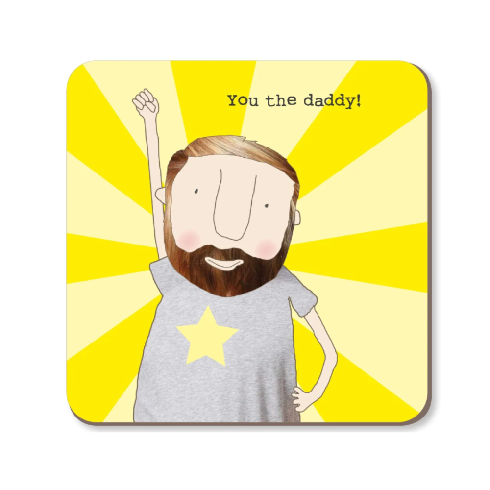 You The Daddy Coaster