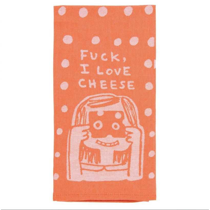 Fuck, I Love Cheese Tea Towel