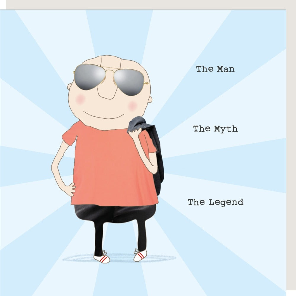 The Man The Myth The Legend Card