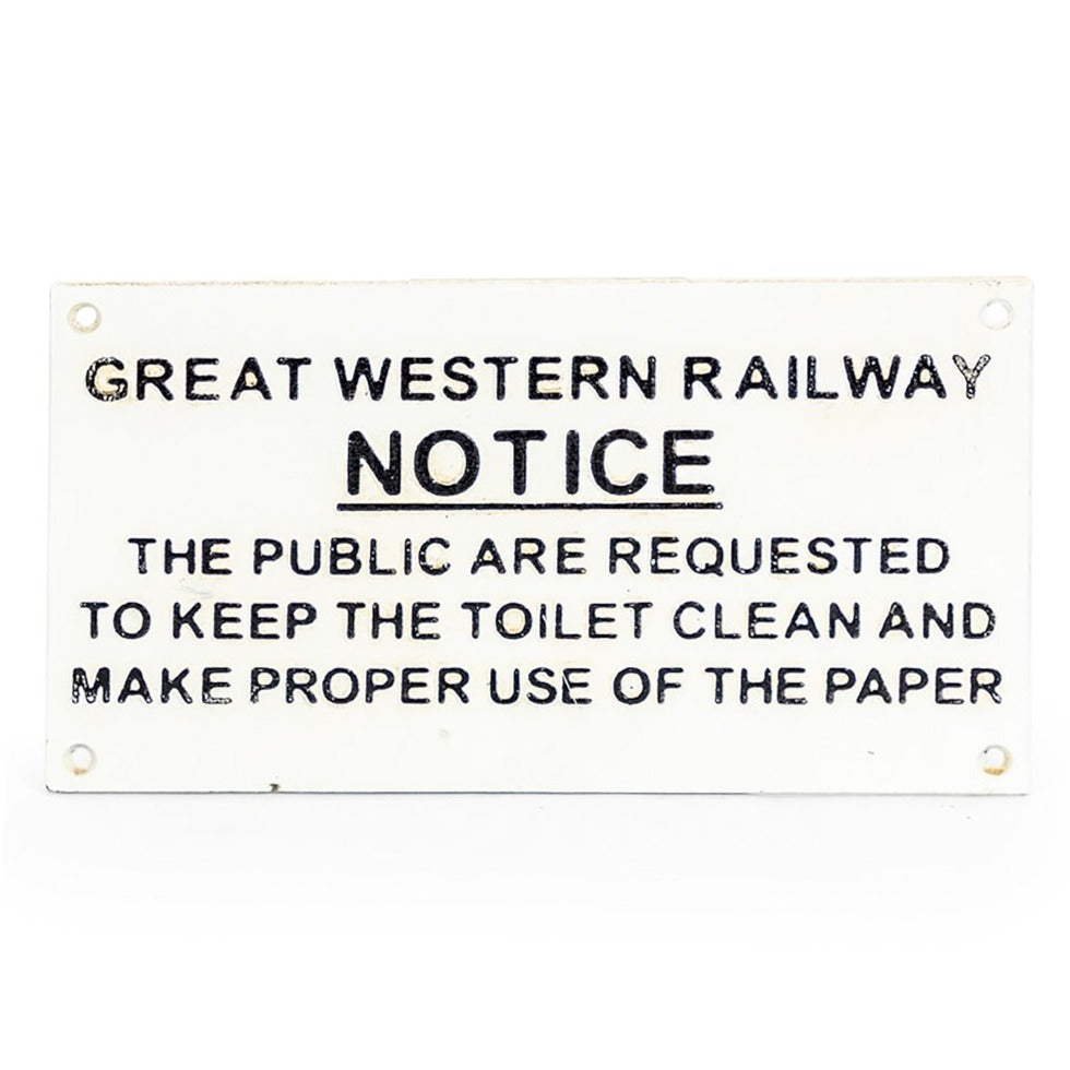 Cast Iron Great Western Rail Toilet Warning Sign