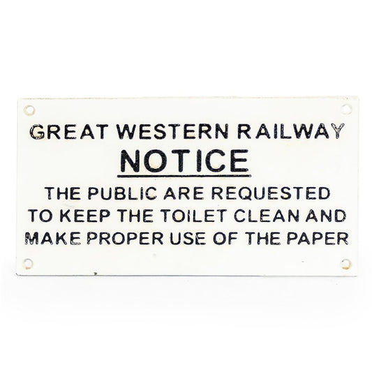 Cast Iron Great Western Rail Toilet Warning Sign