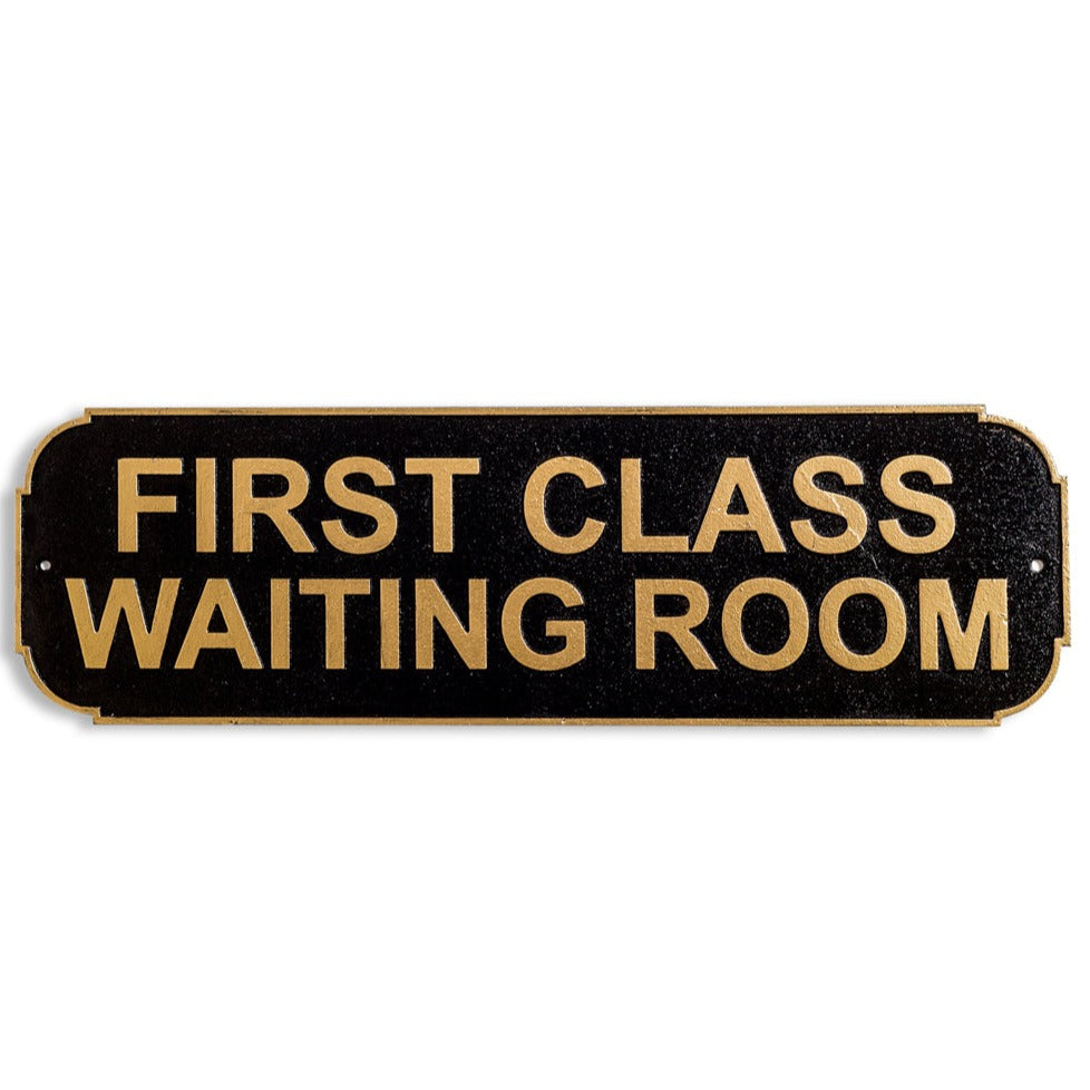 Black & Gold First Class Waiting Room Cast Iron Wall Sign