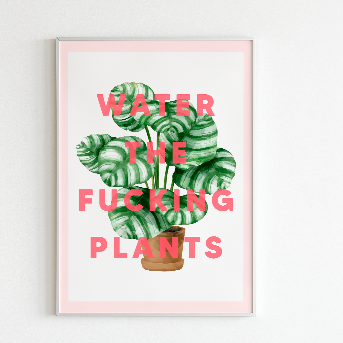 Water The F**king Plants Art Print