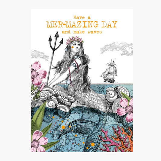 Have A Mer-Mazing Day And Make Waves Card