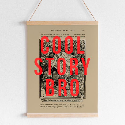 Cool Story Bro Art Print